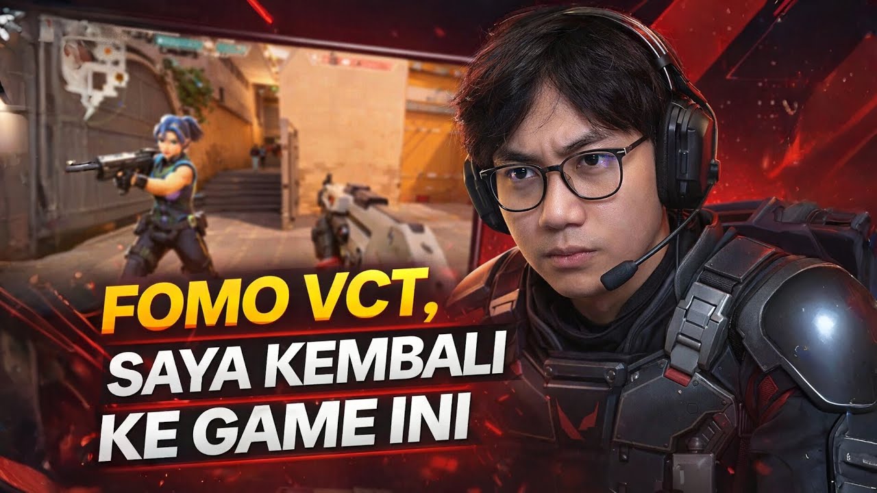 FOMO GARA2 VCT MASIH JAGO GA YA? - VALORANT
