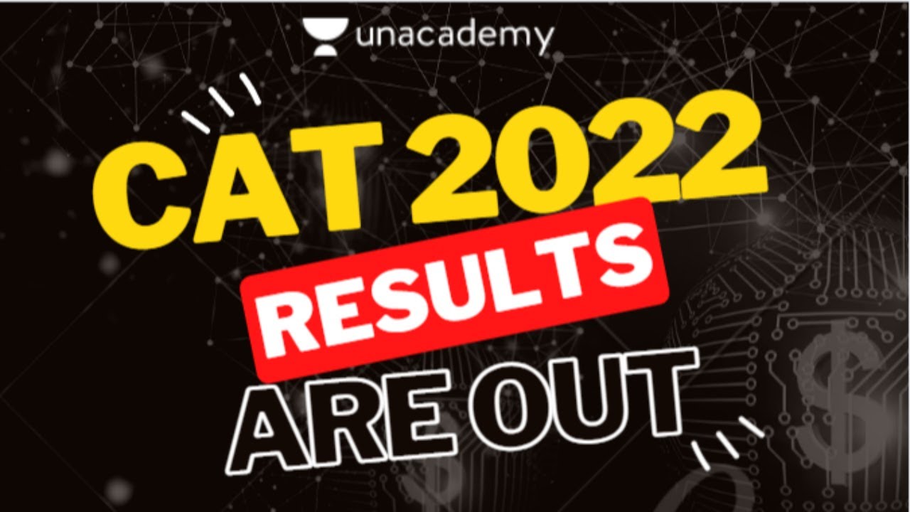 CAT 2022 Results are OUT. #cat2022 #catexamresults