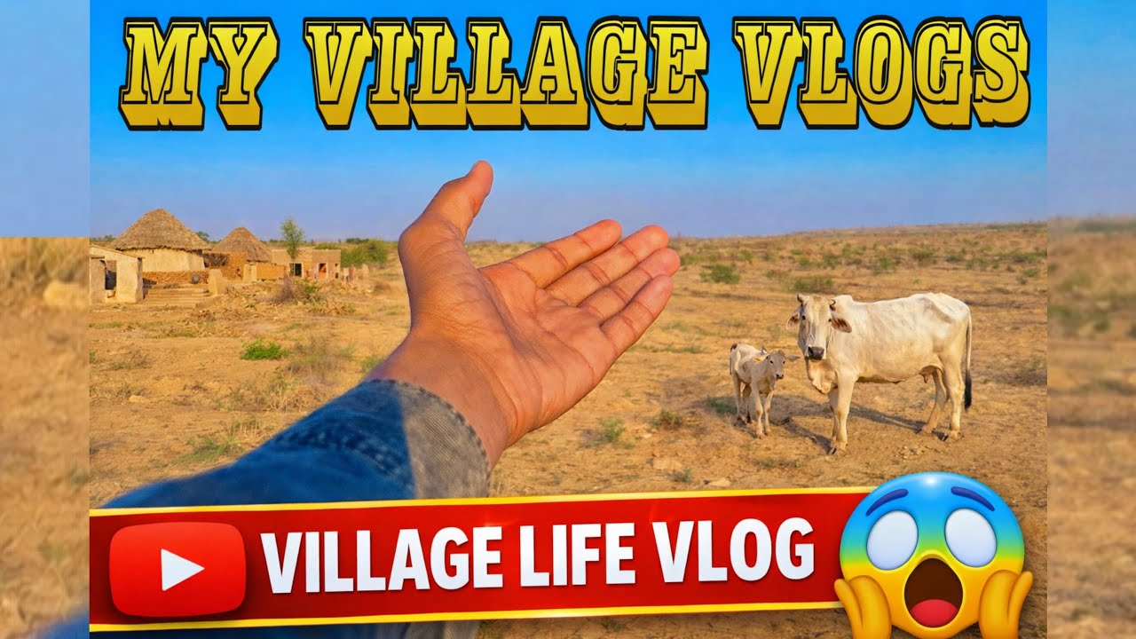 My￼ village Vlogs 😍