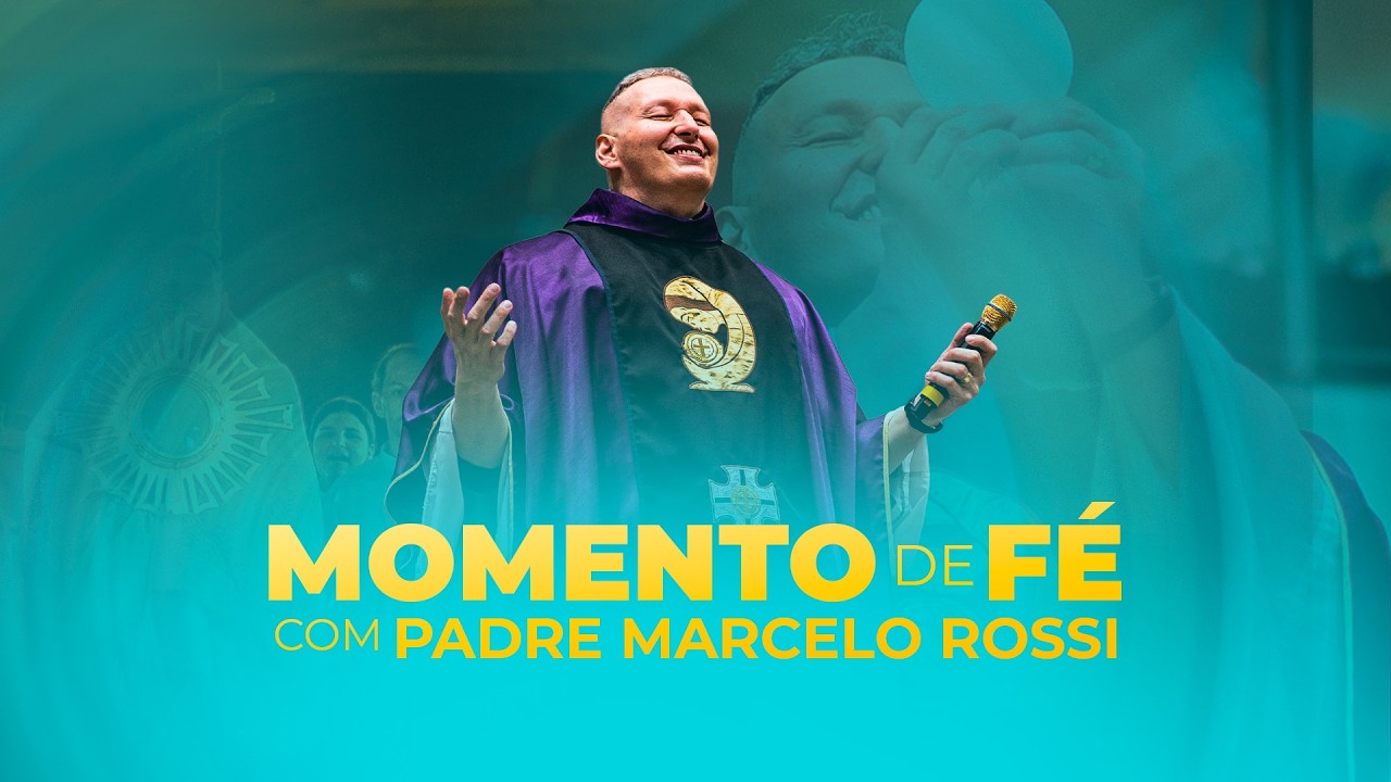Momento de Fé com Padre Marcelo Rossi e Pe. Anderson Guerra  14/03/2026