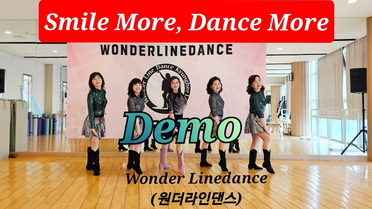 Smile More, Dance More (Improver) / Line Dance (Demo) / #원더라인댄스  / #ALCA  / #여인의향기 