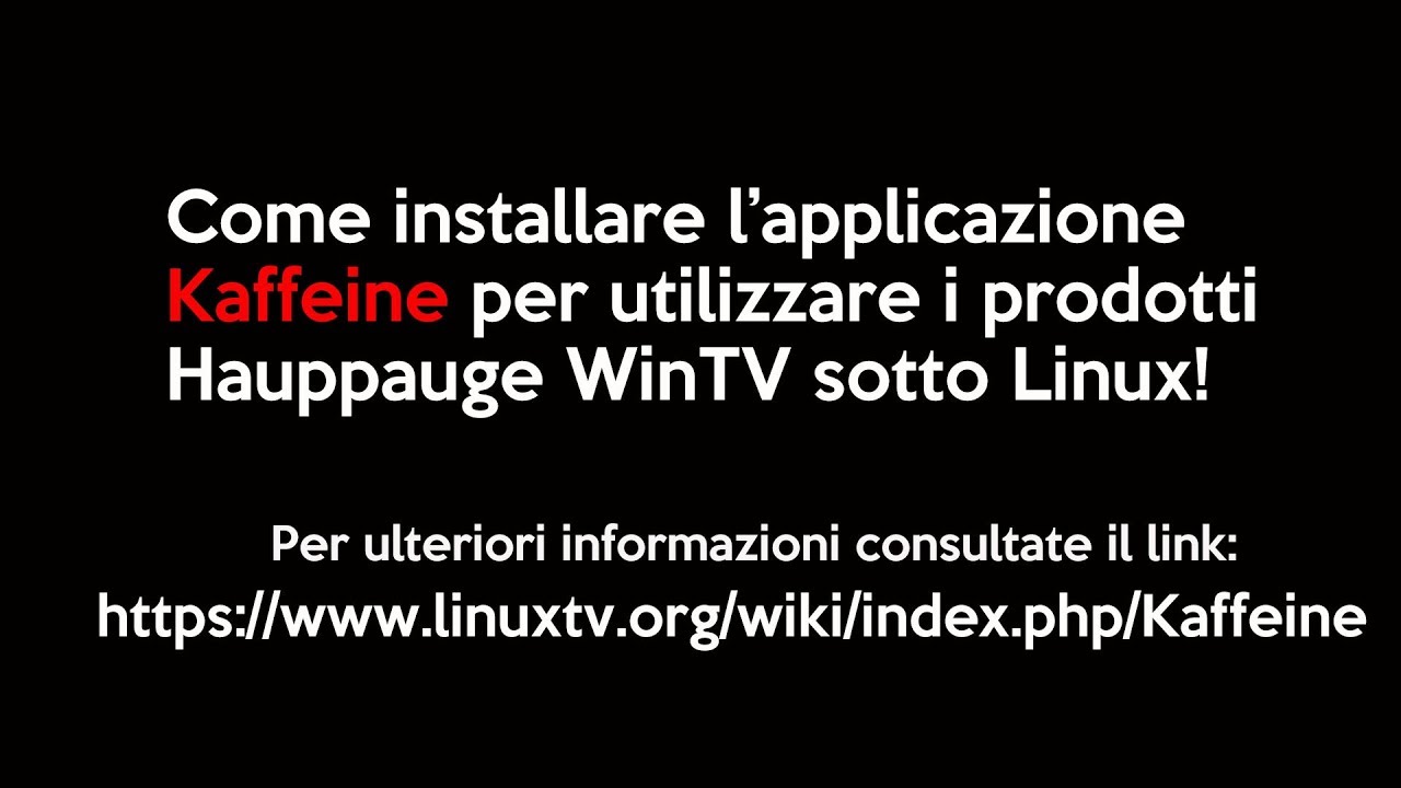 TUTORIAL - come installare kaffeine su linux ubuntu per Hauppauge WinTV