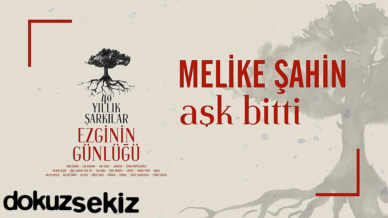 Melike Şahin - Aşk Bitti (Ezginin Günlüğü 40 Yıllık Şarkılar) (Official Audio)