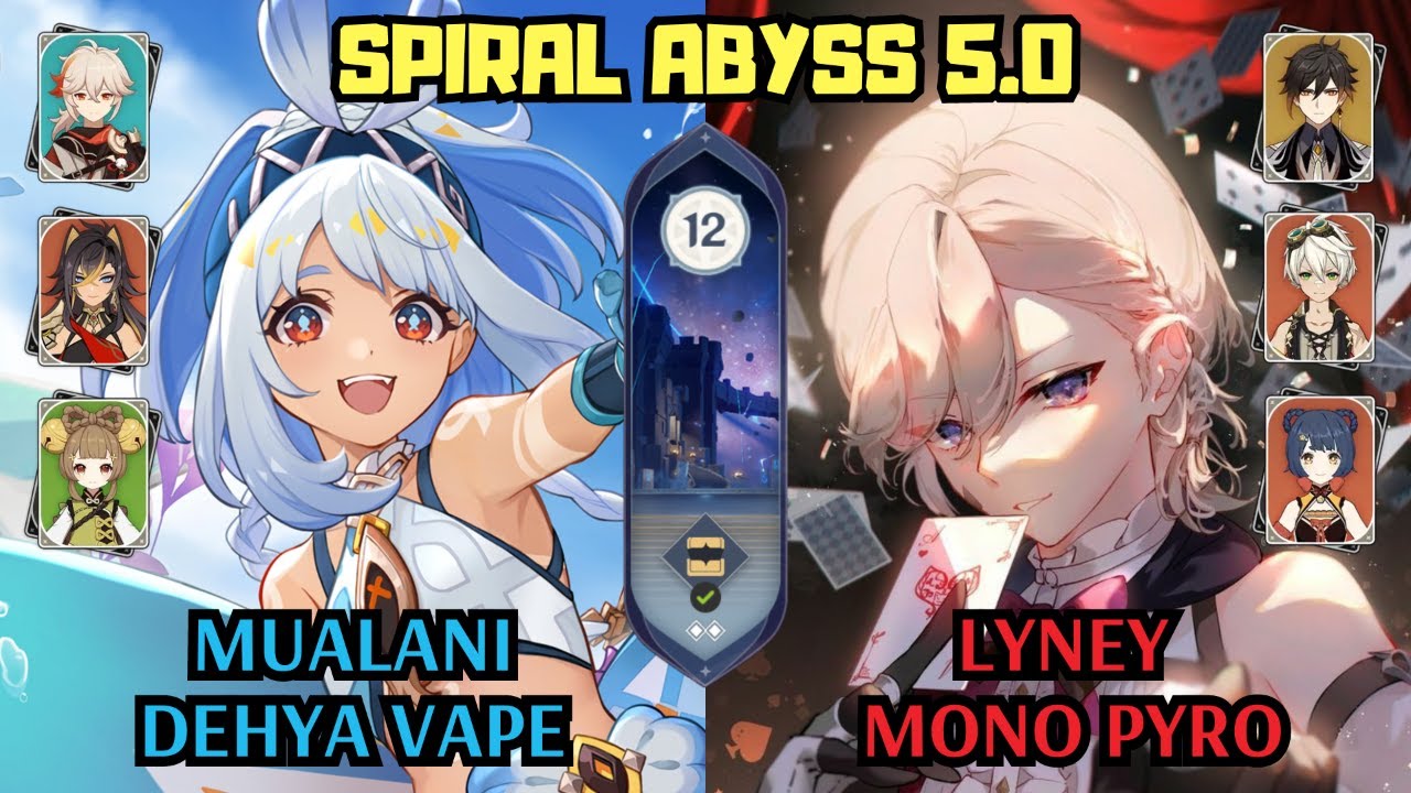 C0 Mualani Dehya Vape & C0 Lyney Mono Pyro | 5.0 Spiral Abyss Floor 12 | Genshin Impact