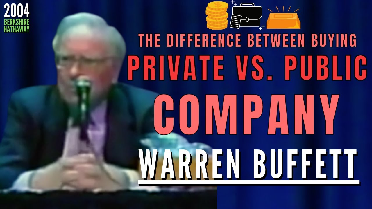 Warren Buffett: The Difference Between Buying Private vs. Public Company. | BRK 2004【C:W.B Ep. 309】