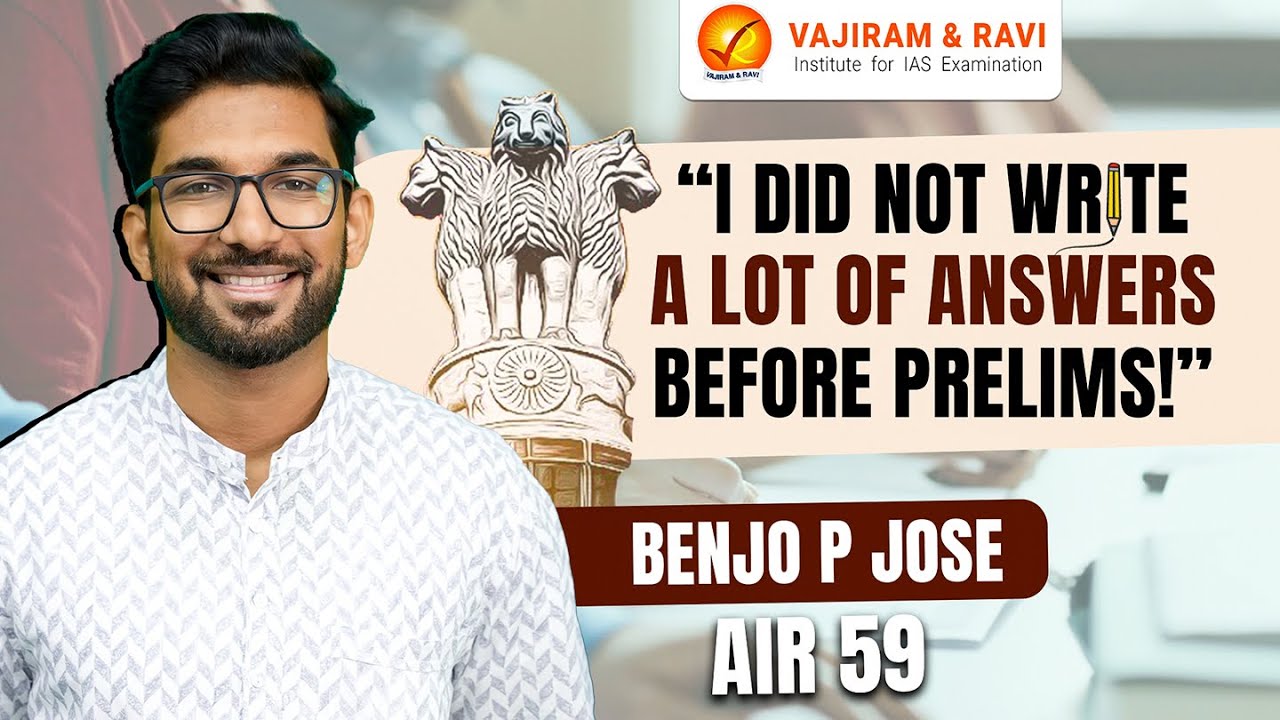 BENJO P JOSE, AIR 59 | UPSC CSE Topper 2023 | Vajiram and Ravi