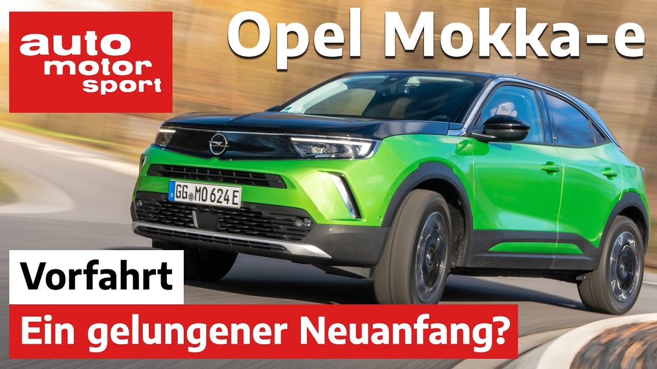 Opel Mokka-e: Ein gelungener Neuanfang für Opel? – Fahrbericht/Review | auto motor und sport
