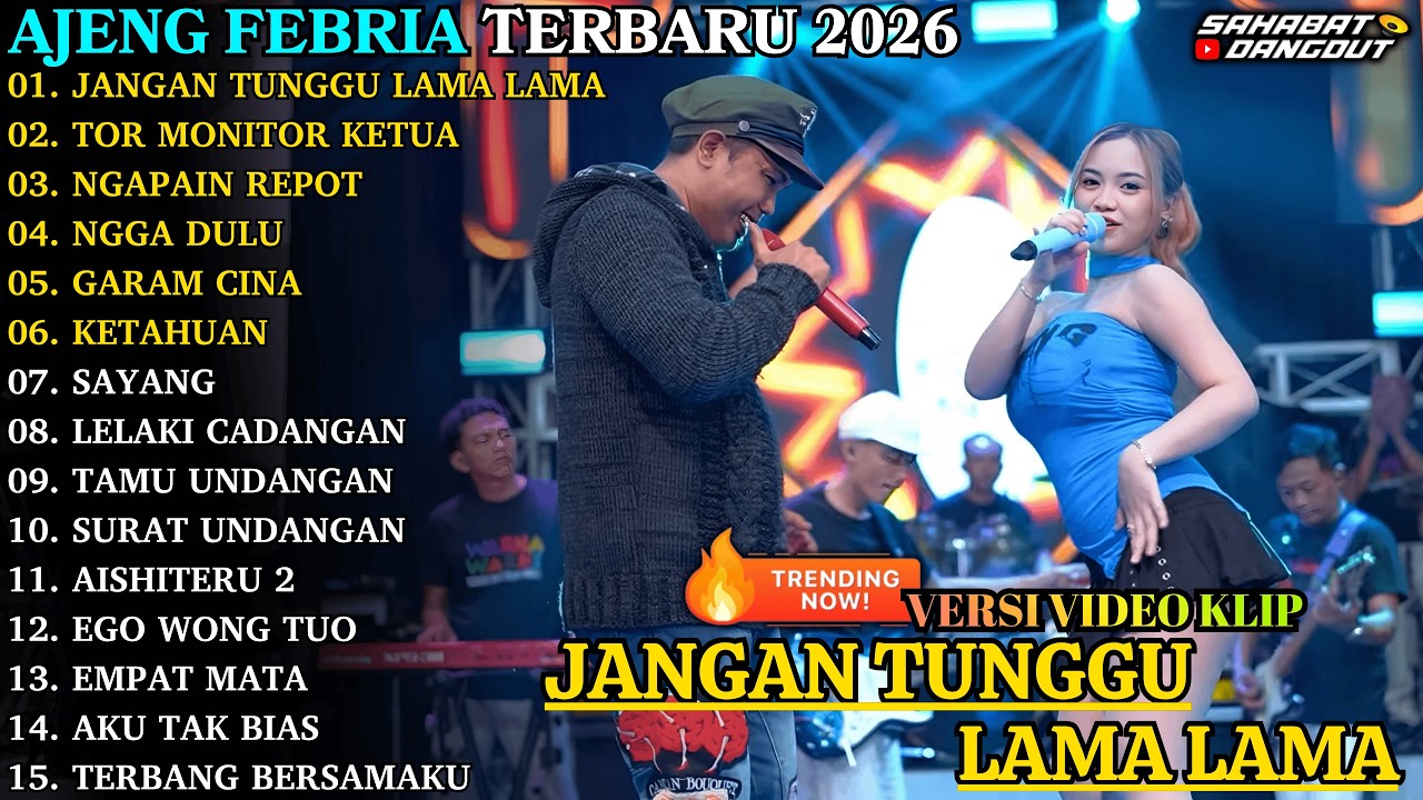 JANGAN TUNGGU LAMA LAMA - NGAPAIN REPOT - AJENG FEBRIA TERBARU - WARNA WARNI MUSIC FULL ALBUM 2026