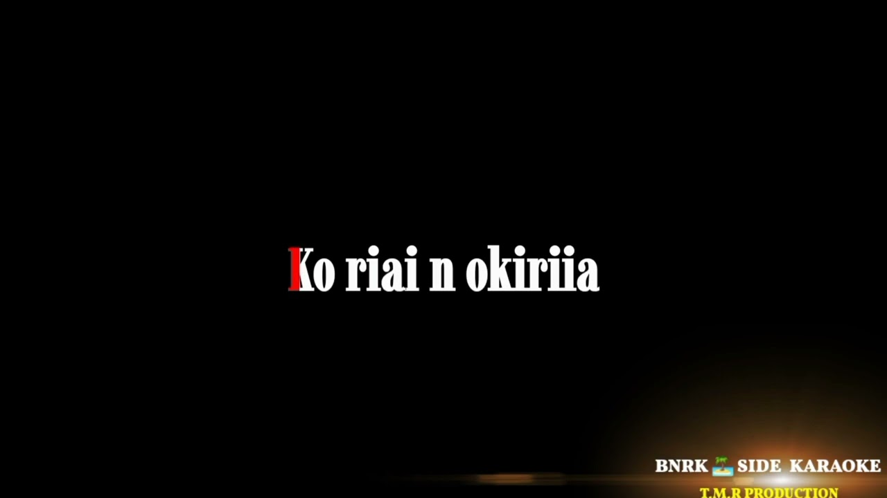 Te kaibwabwaru Cover Bwari kiribati karaoke