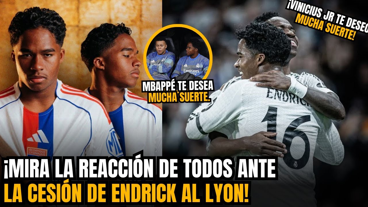 🚨¡GUAU! ¡MIRA LO QUE DIJERON LOS JUGADORES DEL REAL MADRID SOBRE LA CESIÓN DE ENDRICK AL LYON!