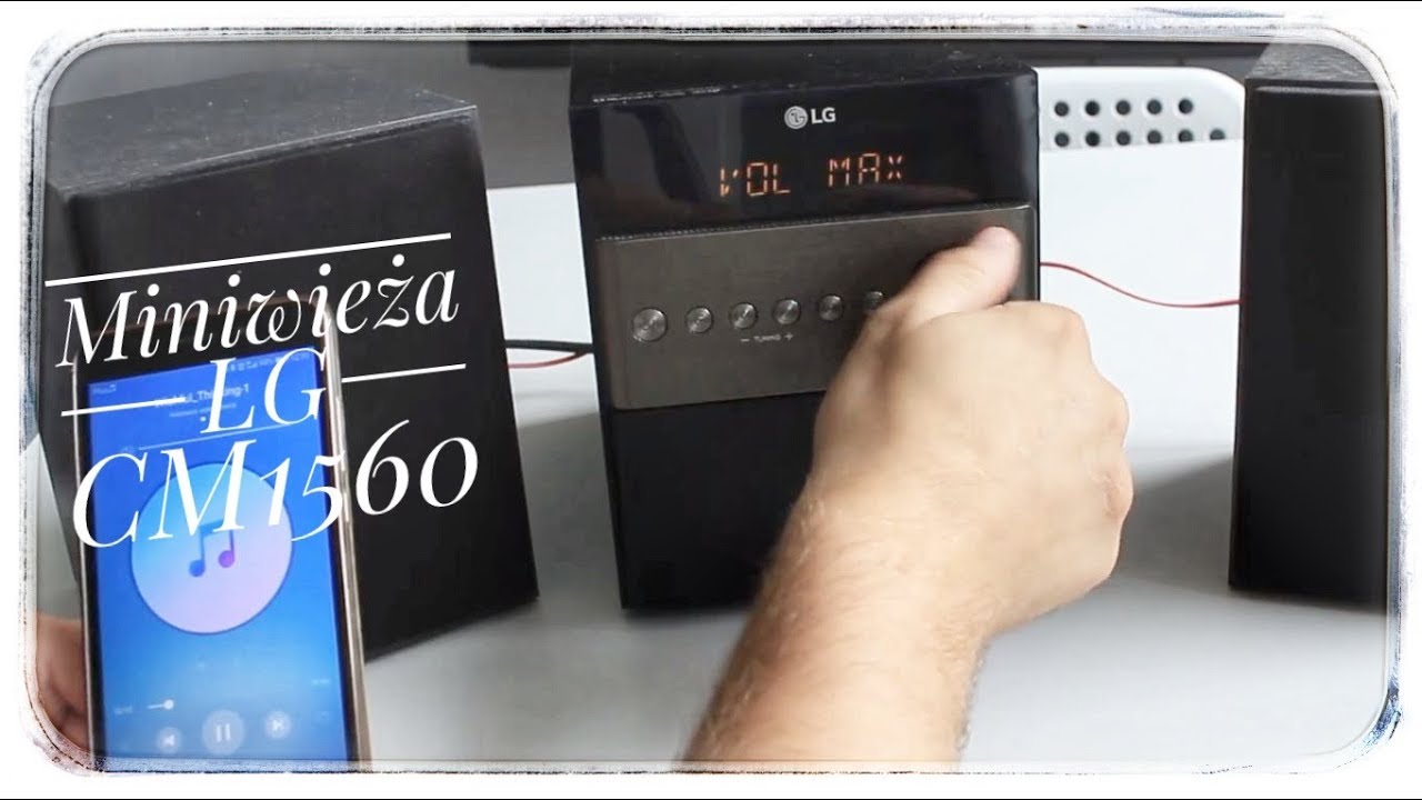 Miniwieża LG CM1560 Bluetooth CD MP3 FM USB - prezentacja produktu | ForumWiedzy