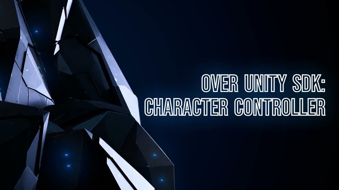 OVER Unity SDK - Learn how to use Character Controller.