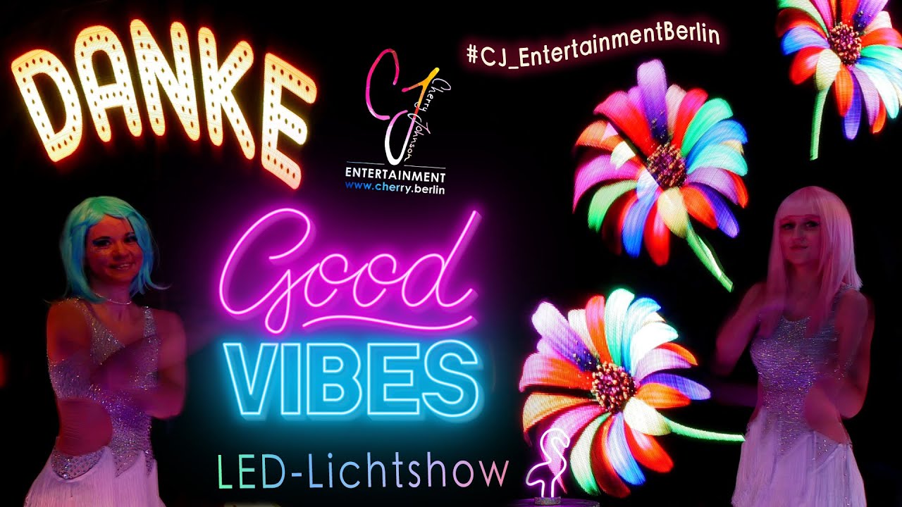 LED-Lichtshow 🦩 &bdquo;Good VIBES&ldquo; Trailer | Cherry Berlin