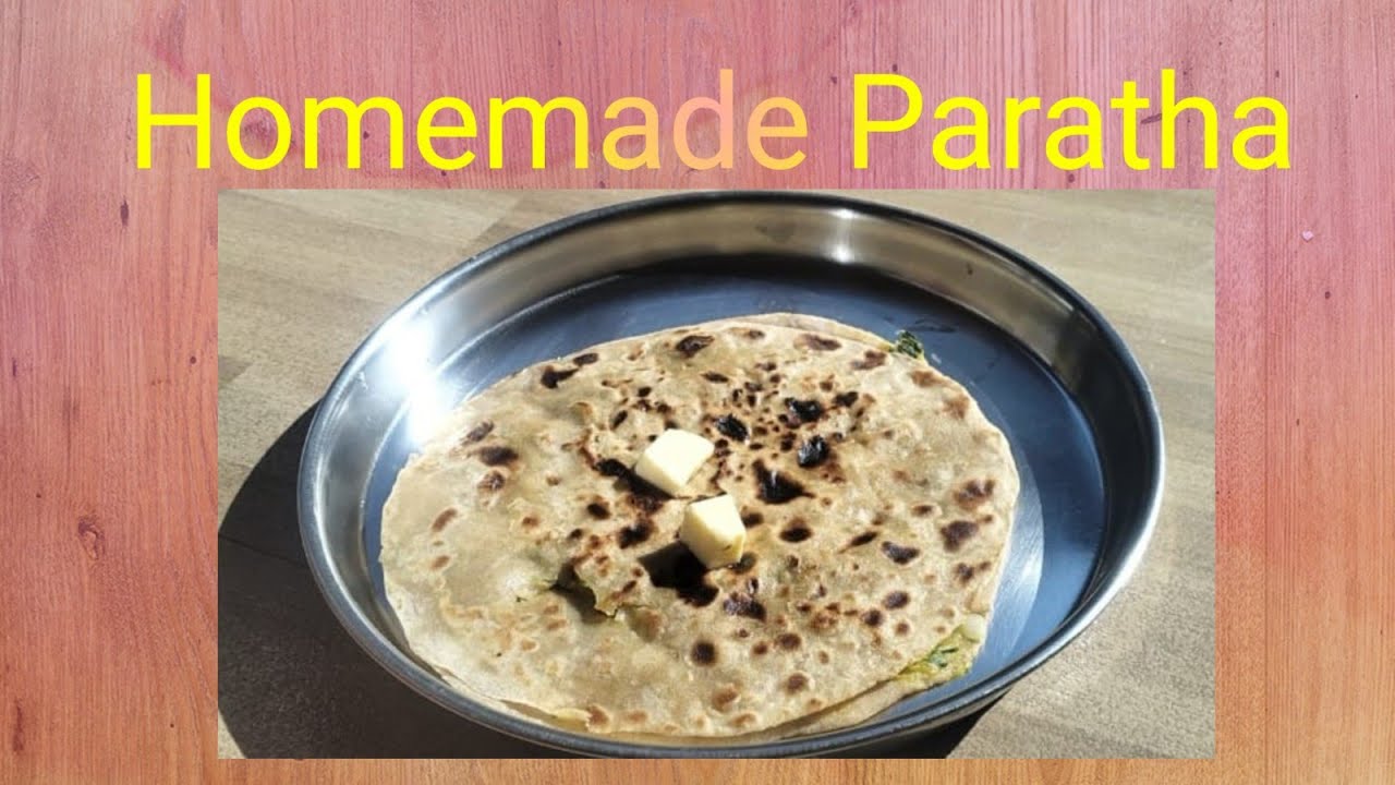 Homemade Paratha 