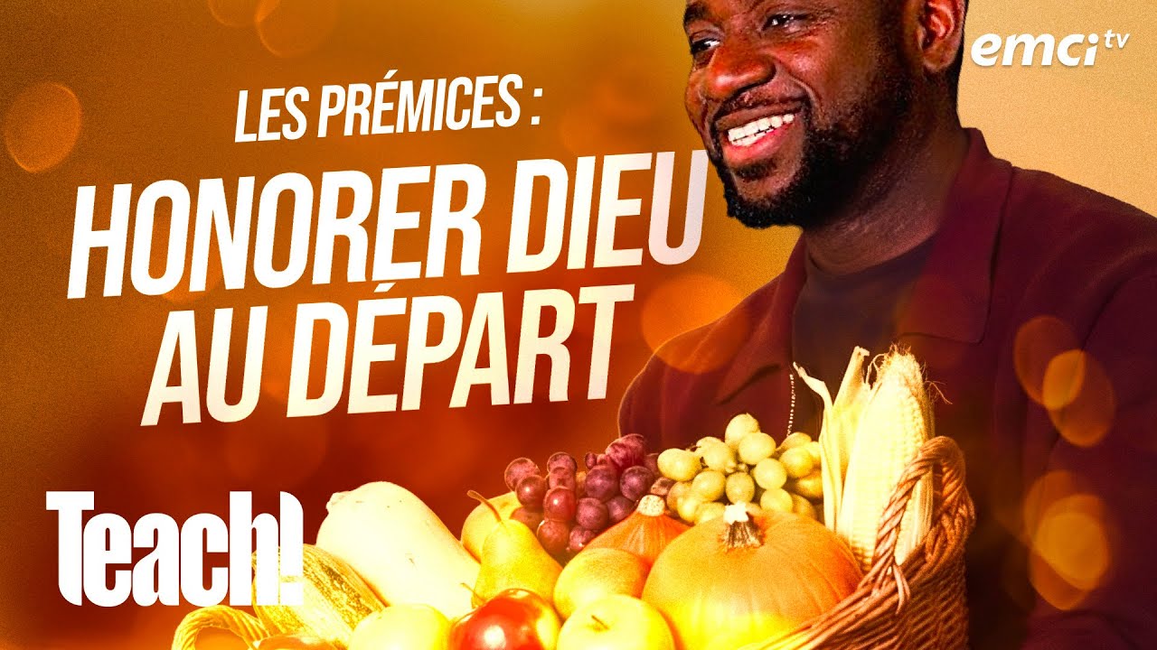 Les pr&eacute;mices : honorer Dieu au d&eacute;part - Teach! - Athoms Mbuma