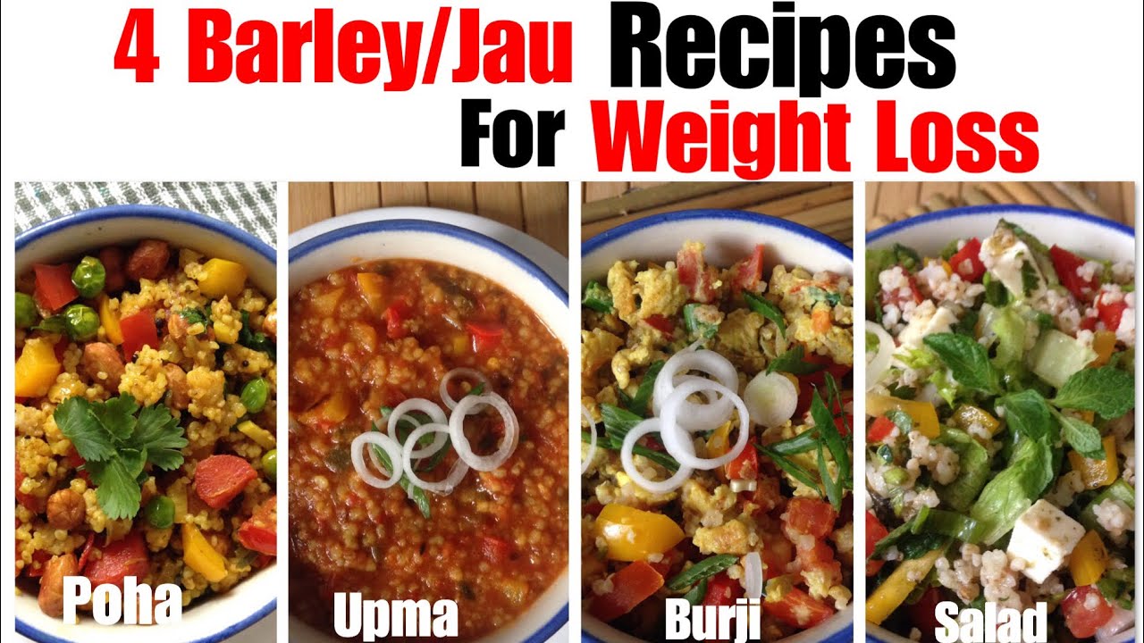 4 Healthy Barley / Jau Recipe | how to make Barley poha, Upma, burji, salad | for Weight Loss