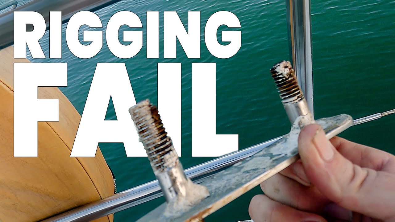 Our Rigging U-Bolt Sheared Off | Sailing & Sailboats Ep 294
