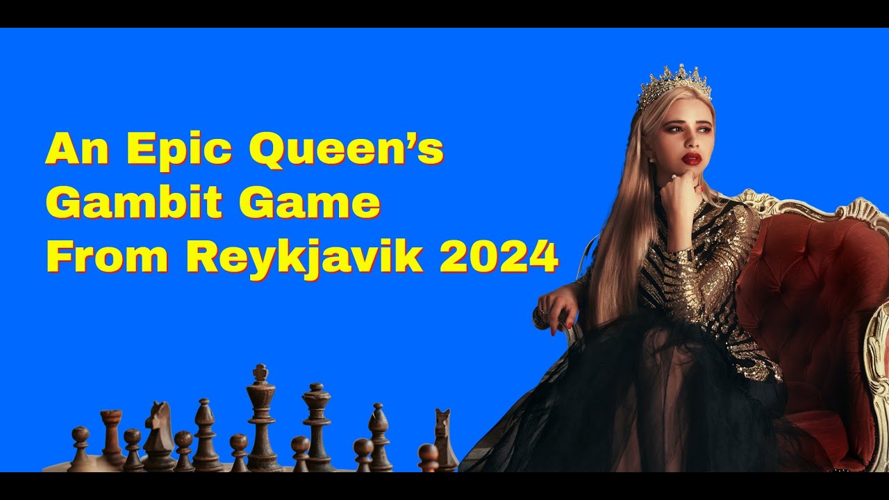 An Epic Queen&rsquo;s Gambit Game Which Ended With A David And Goliath Checkmate | Reykjavik Open 2024