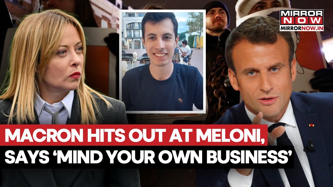 Macron Hits Out At Italian PM Meloni, Says 'Mind Your own Business' Over Her Internal Comment
