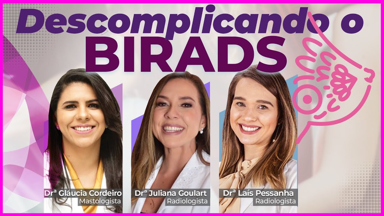 Descomplicando o BIRADS (ou BI-RADS)   |    Live Preciore