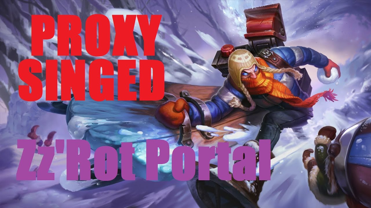 Proxy Singed Zz'Rot Portal - Season 5 Commentary