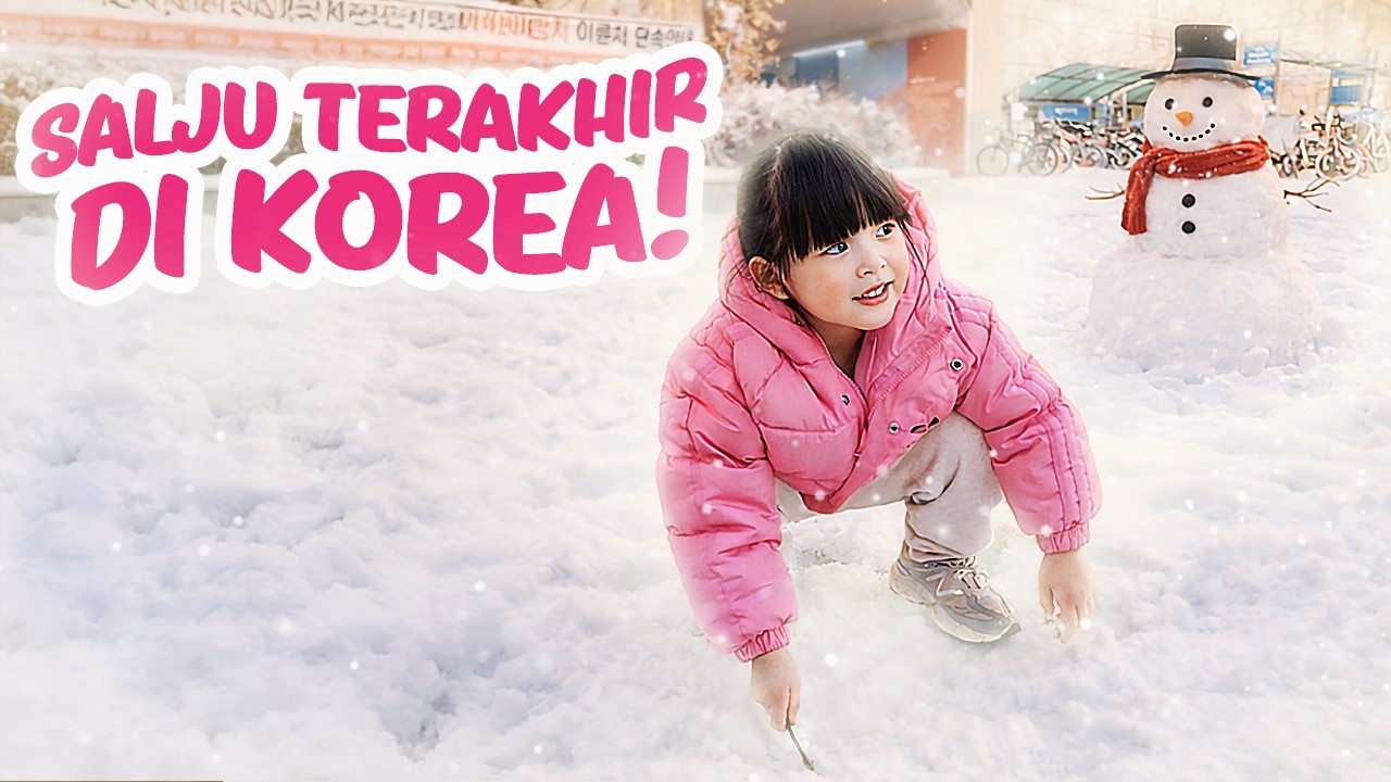 SALJU TERAKHIR YUKA-CHAN DI KOREA! | a day in our life