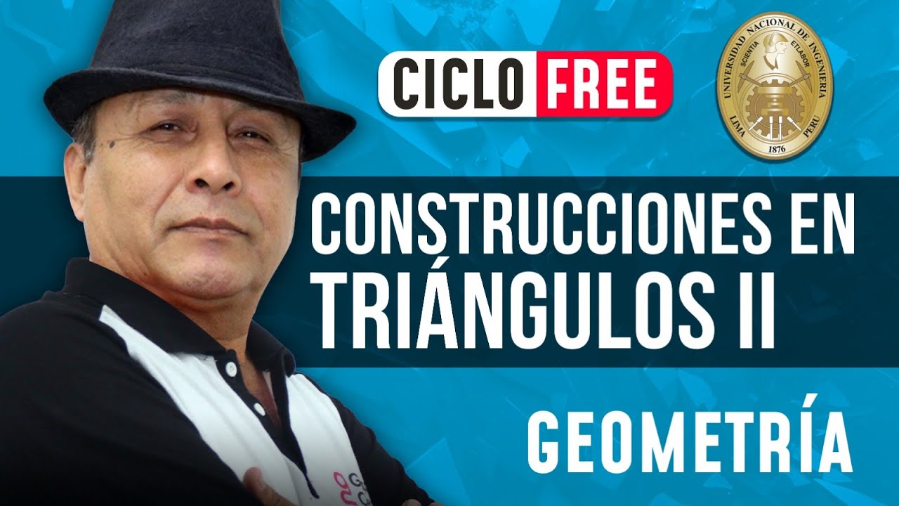 Construcciones en triángulos  ll ✨ Geometría  [CICLO FREE]