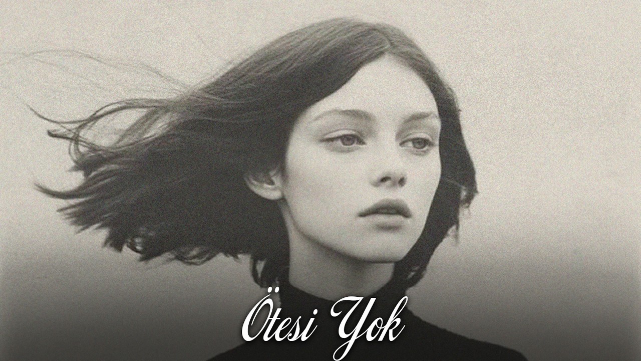 Ötesi Yok - Bu Aşkı Bir Rüya Sanma Sevgiliim / Feat. Helin