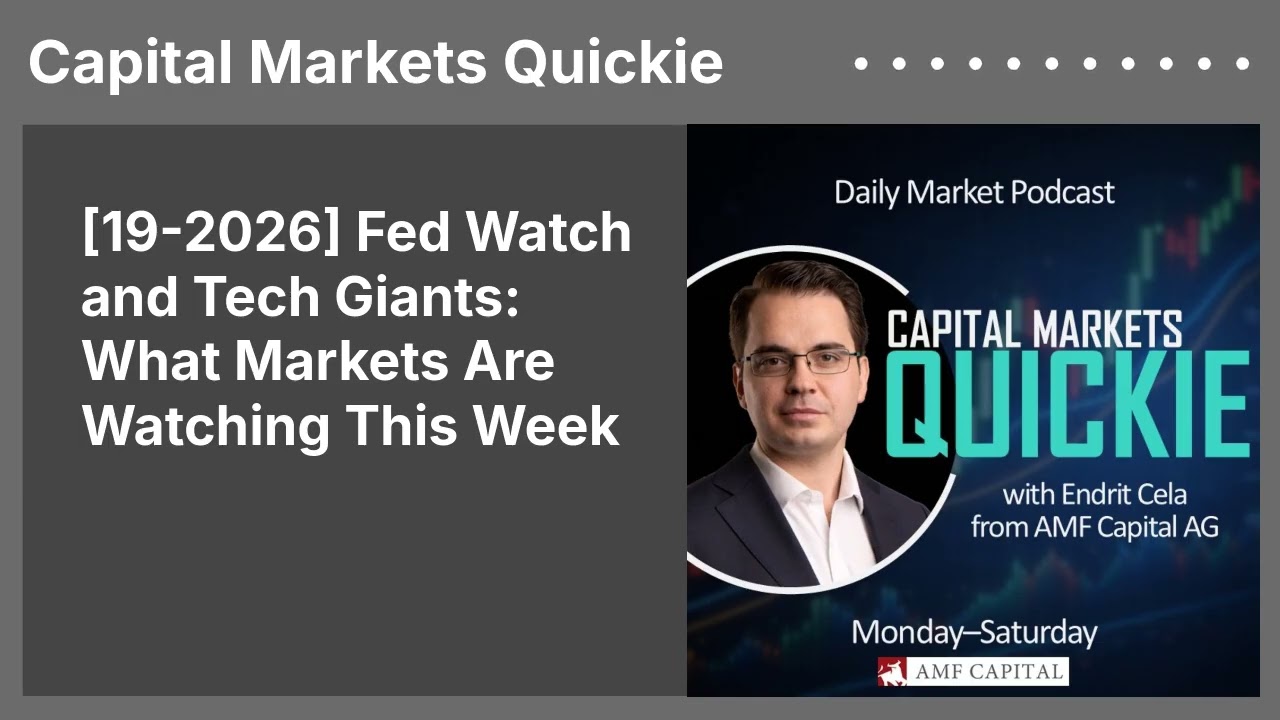 [19-2026] Fed Watch and Tech Giants: What Markets Are Watching This Week