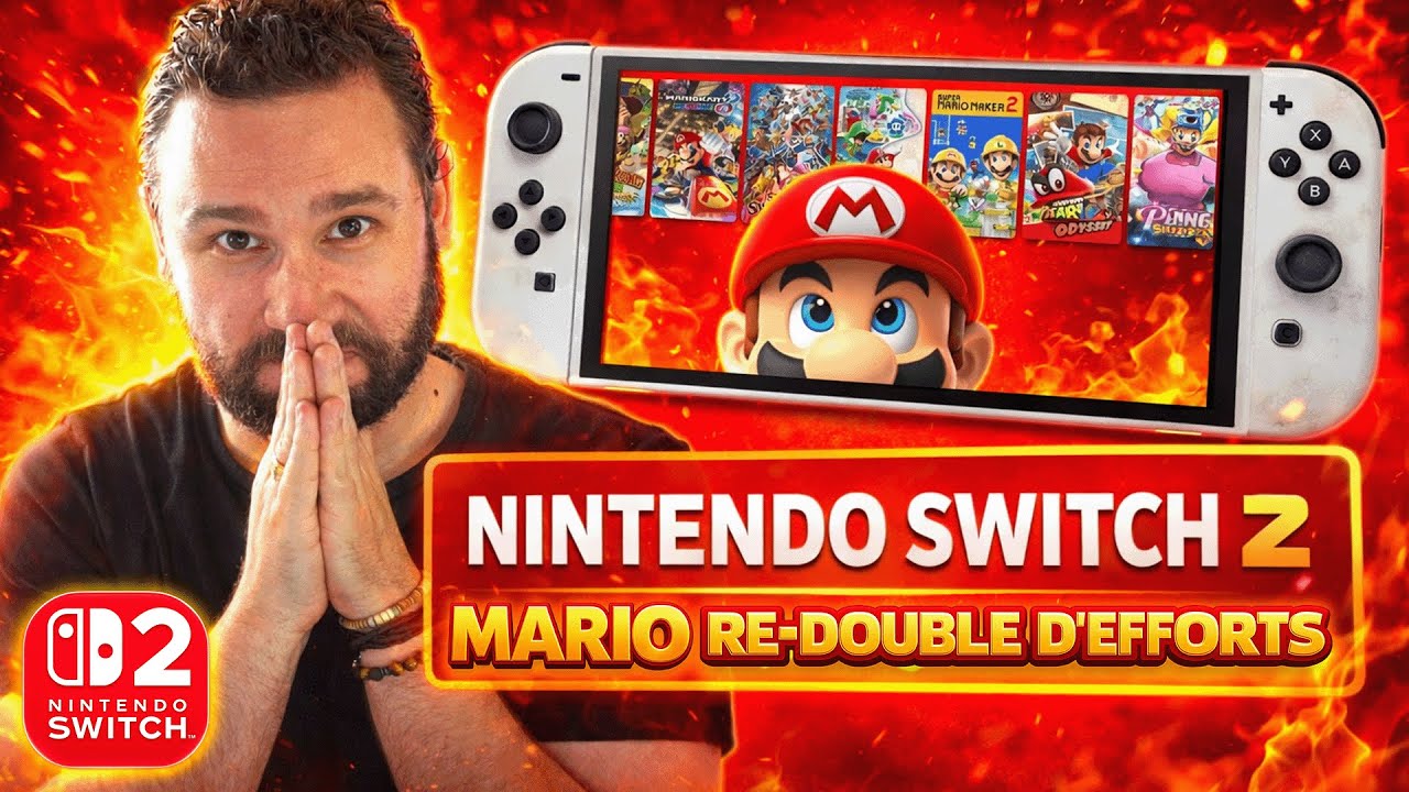 GAMING NEWS 🎮 NINTENDO SWITCH 2 : MARIO RE-DOUBLE D'EFFORTS 😱🔥