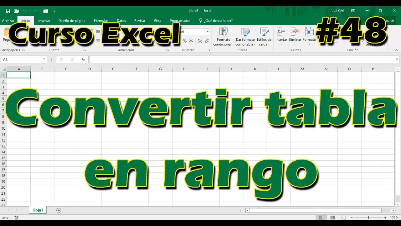 CURSO EXCEL [48] ► Convertir TABLA en RANGO 📋📒 - 2024