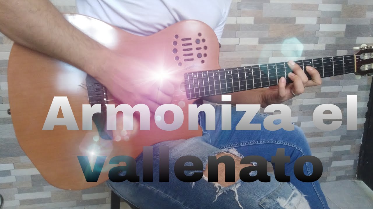 cómo armonizar el vallenato en guitarra primera parte.. guitarra vallenata avanzada (armonía)