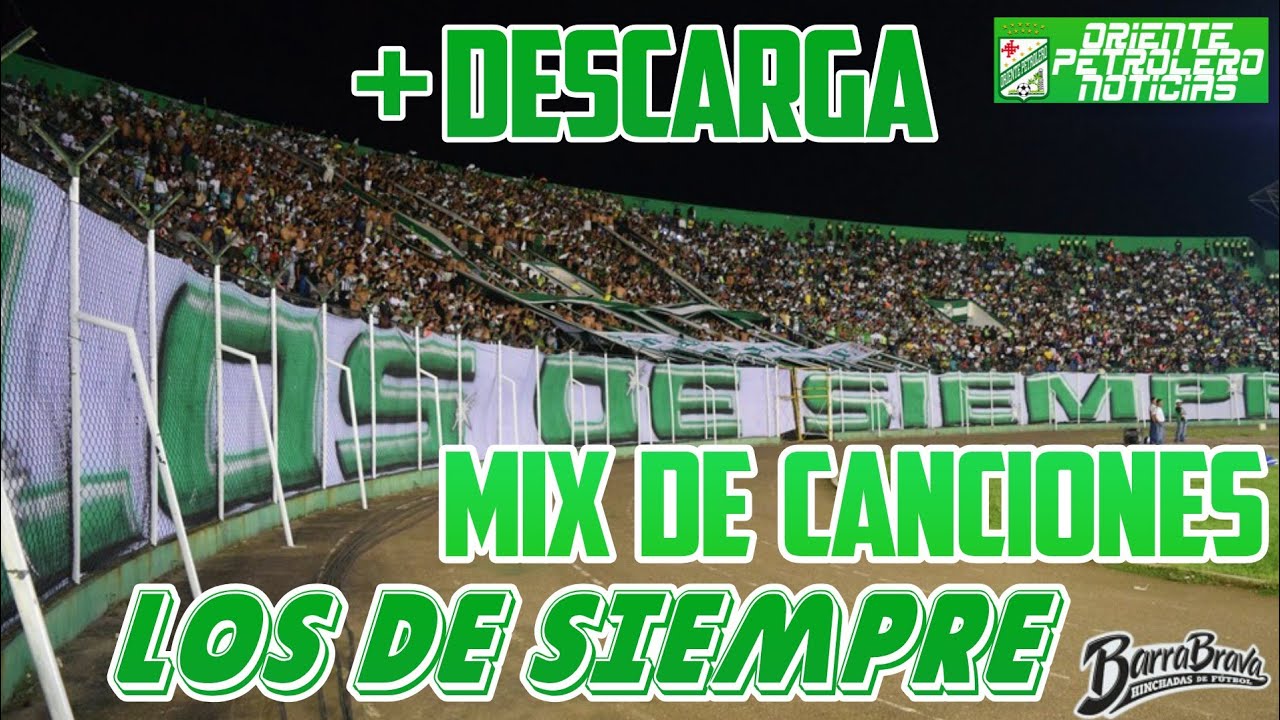 MIX-LOS DE SIEMPRE/ +DESCARGA/ORIENTE PETROLERO NOTICIAS