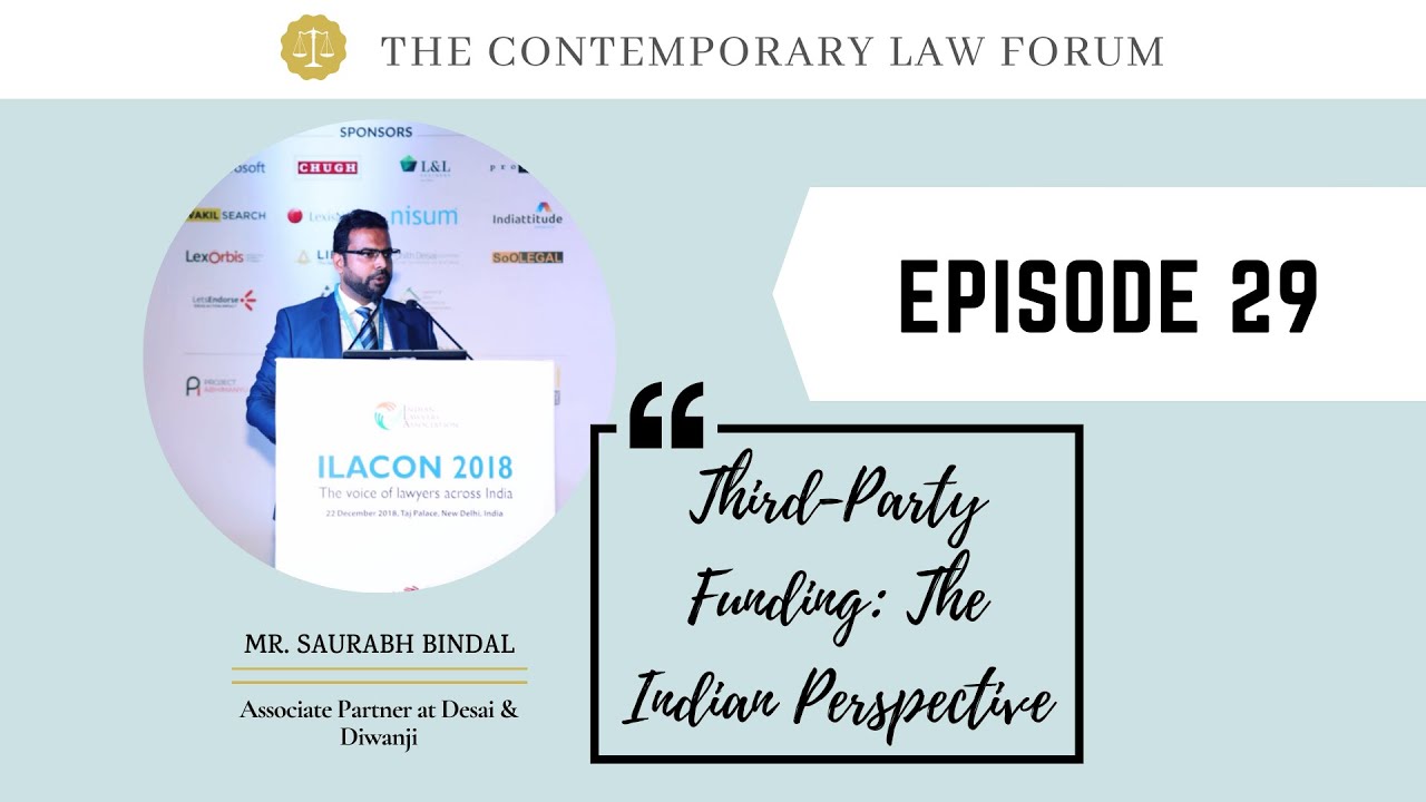 TCLF ONE-ON-ONE| Ep. 29|  Third-Party Funding: The Indian Perspective ft. Saurabh Bindal