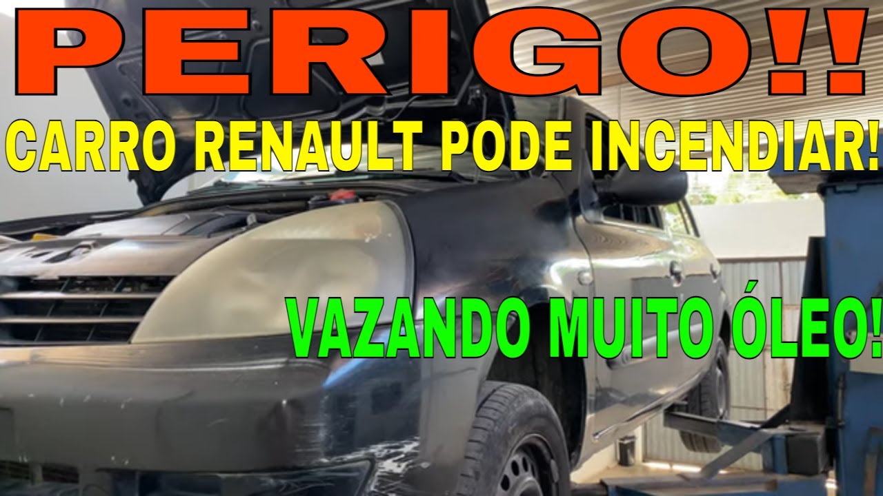 CARRO VAZANDO MUITO ÓLEO DE MOTOR PODE INCENDIAR RENAULT CLIO LOGAN SANDERO DUSTER SIMBOL SCENIC!