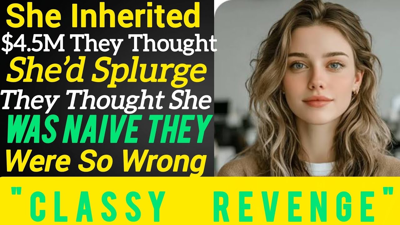 “I Inherited $4.5 Million at 24… And That’s When Everyone Changed”#familydrama #redditstories 