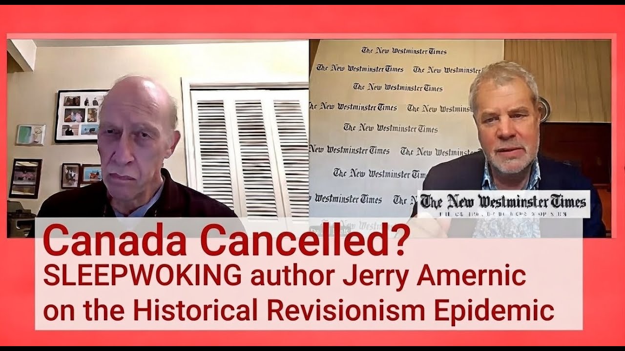 Canada Cancelled? SLEEPWOKING author Jerry Amernic on the Historical Revisionism Epidemic