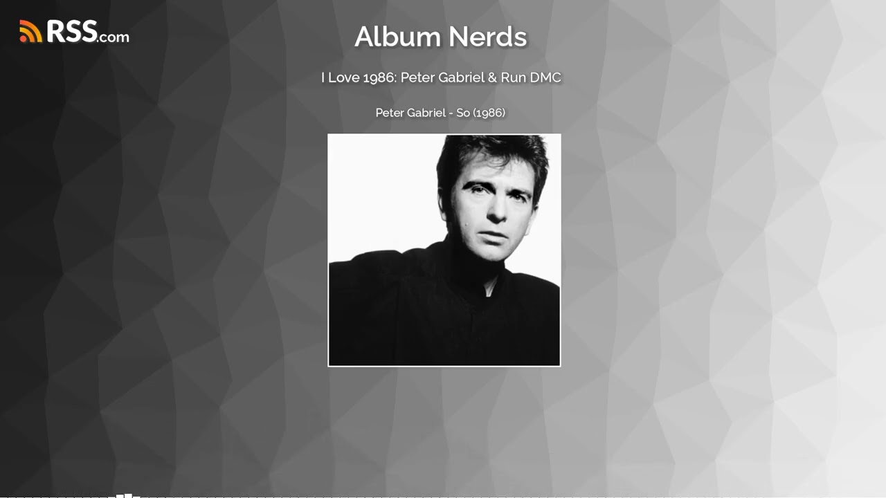 I Love 1986: Peter Gabriel & Run DMC
