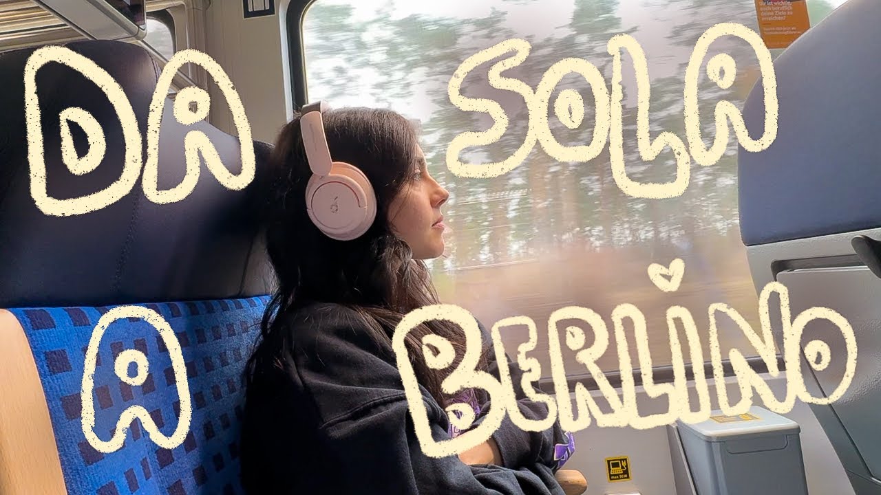 un'introversa da sola a Berlino • il bello di viaggiare in solitaria ♡