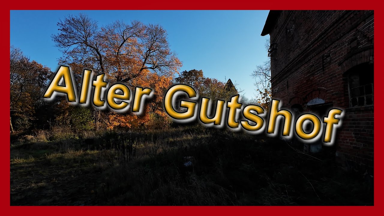 Gutshof und Fabrikgebäude - kleine herbstliche Urbextour #4k #urbanexploration