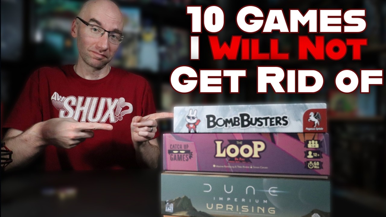10 Games I Will Never Get Rid Of