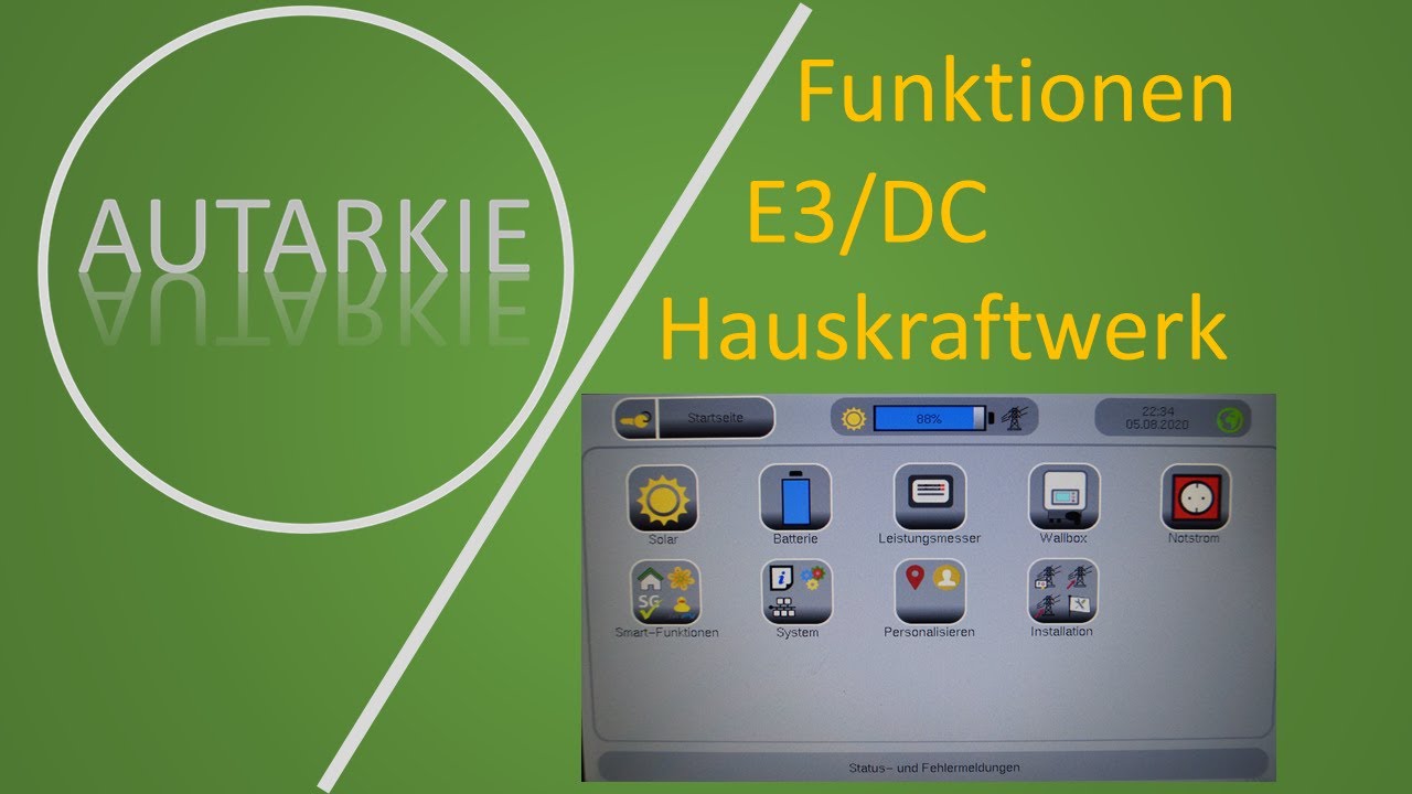 Funktionen E3DC Hauskraftwerk - Autarkie - Folge 17