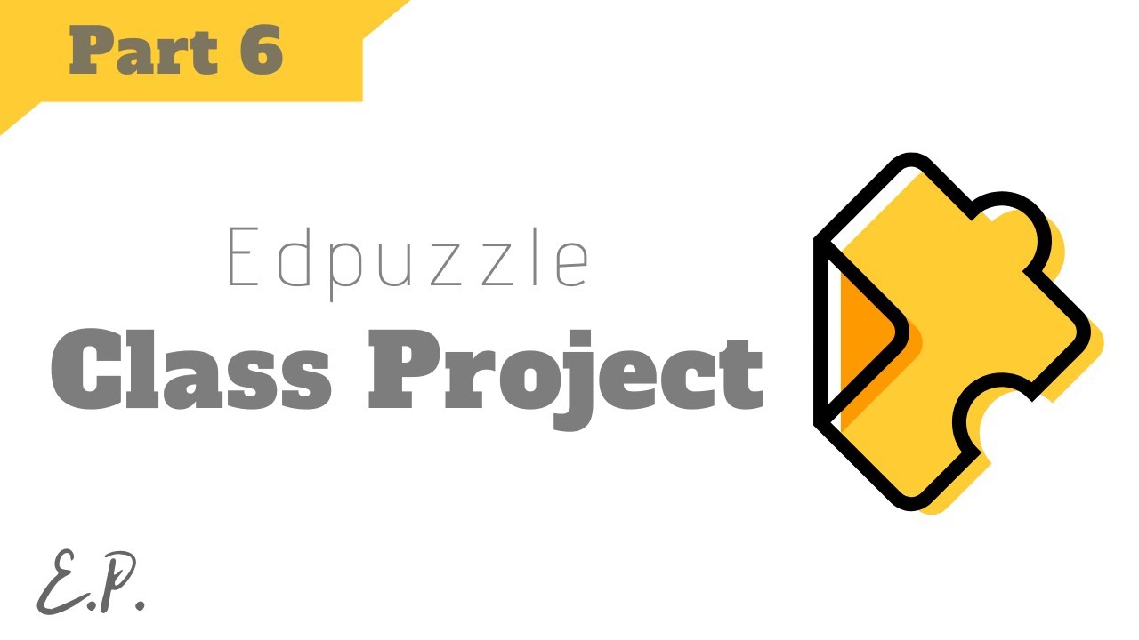 Как использовать студенческий проект Edpuzzle — пошаговое руководство