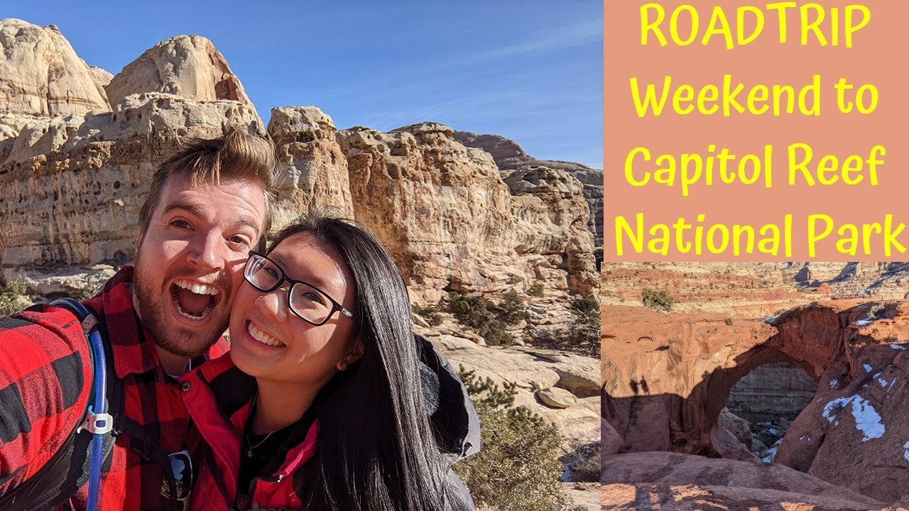 ROAD TRIP to Capitol Reef National Park