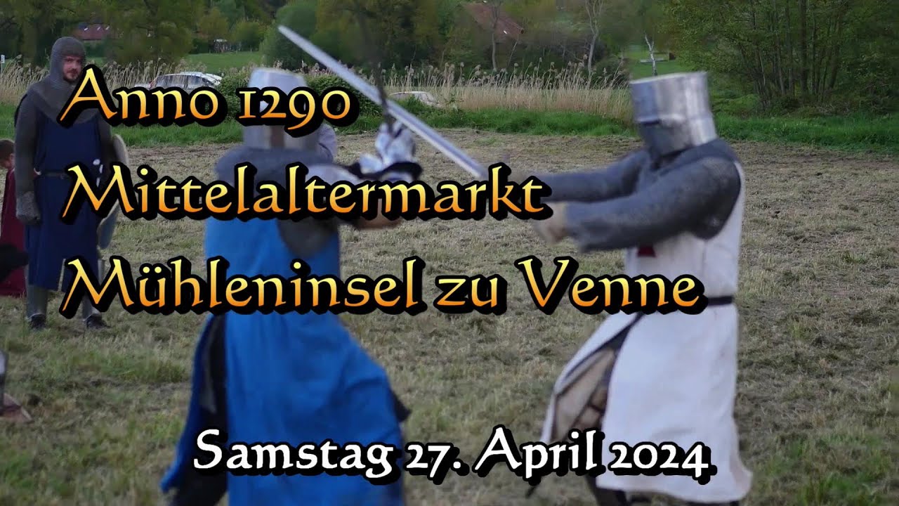 Anno 1290 Mittelaltermarkt - Venne Ostercappeln - Samstag 27. April 2024
