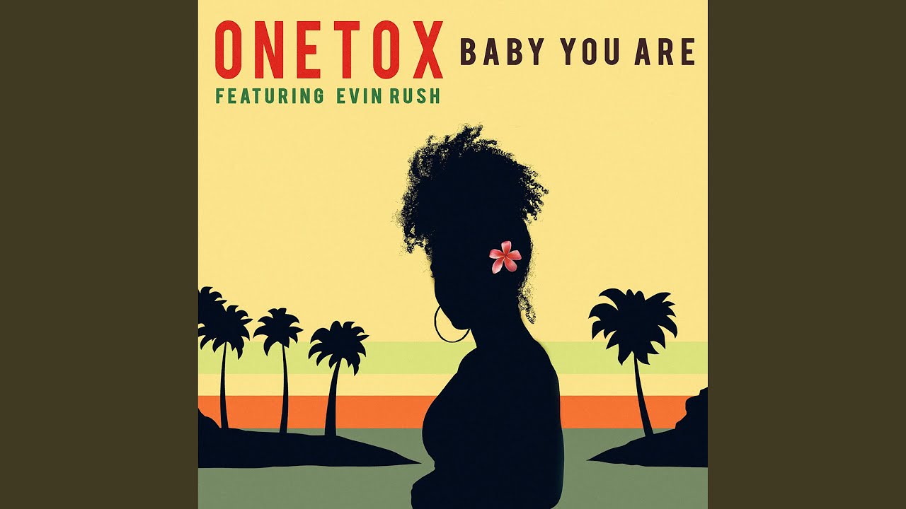 Baby You Are