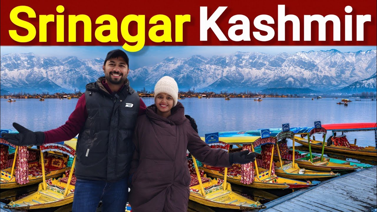 Srinagar Kashmir | Sringar Tourist Places - Dal Lake, Houseboat, Shikara Ride, Mughal Gardens