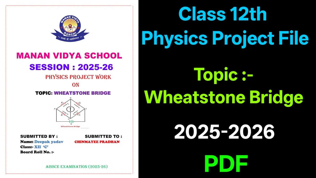 Class 12 Physics Investigatory Project File on Wheatstone Bridge (PDF) | Physics Practical Project