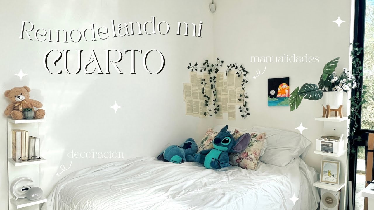 Remodelando mi cuarto // ideas, decoración, organización...