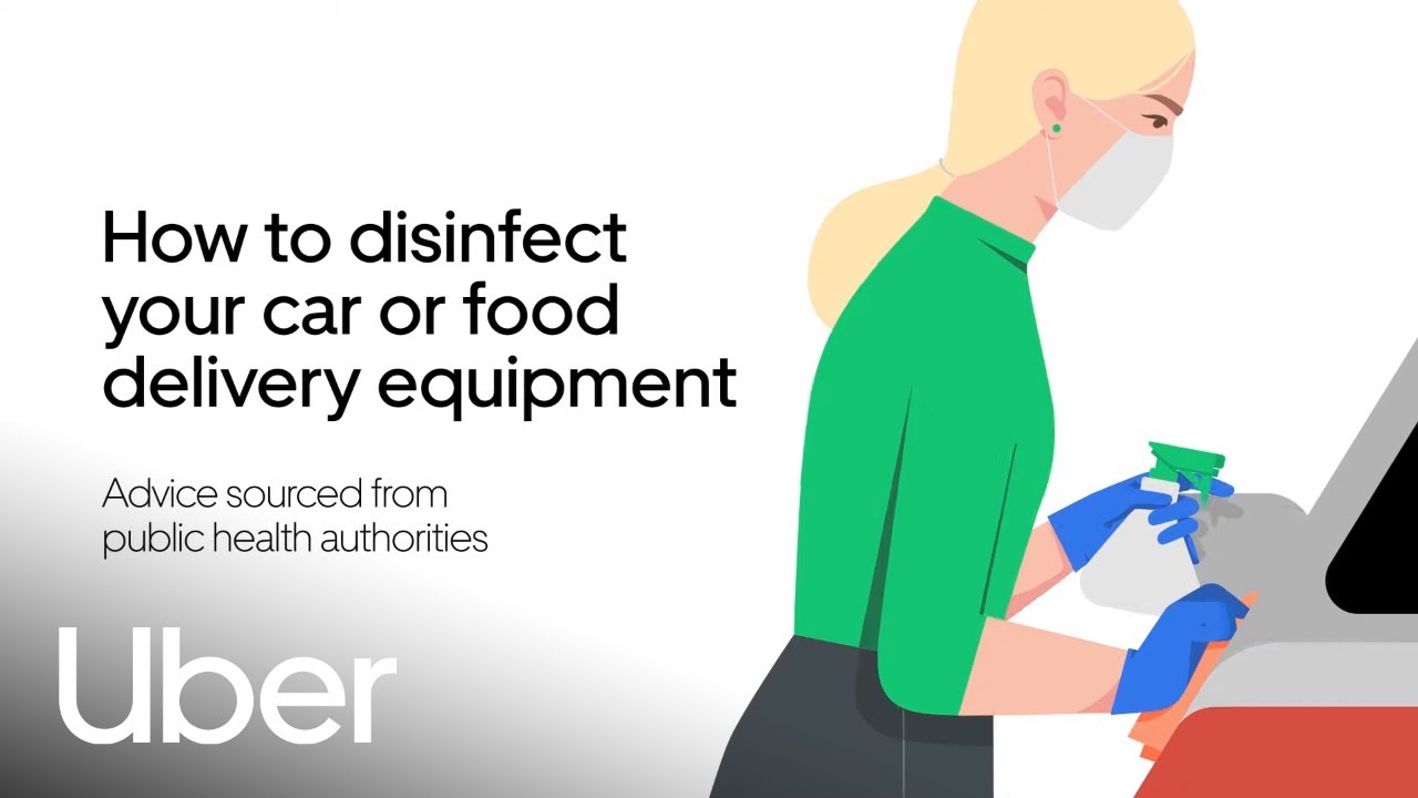 Health and Safety Advice: How to Disinfect Your Car or Food Delivery Equipment | Uber